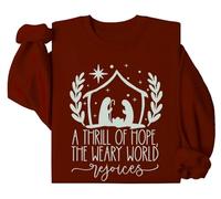 A Thrill Of Hope The Weary World Rejoices Sweatshirt Merry Christmas Shirt Jesus Christian Sweatshirts Xmas Top Claret
