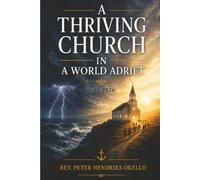 A Thriving Church in a World Adrift