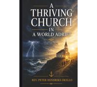 A Thriving Church in a World Adrift