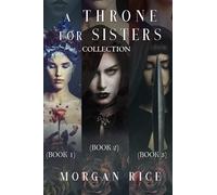 A Throne for Sisters (Books 1, 2, and 3)