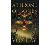 A Throne of Bones: 1 (Arts of Dark and Light)