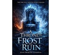 A Throne of Frost and Ruin: The Veil of Aether and Ash (Book 2)