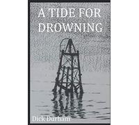 A Tide for Drowning
