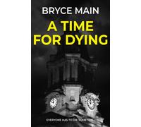 A Time For Dying