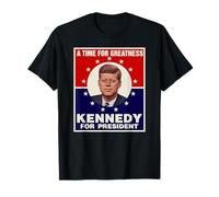 A Time for Greatness John F. Kennedy for President JFK T-Shirt