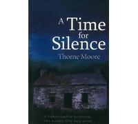 A Time for Silence