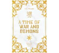 A Time of War and Demons (House of the Rising Sun)