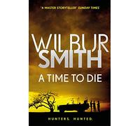 A Time to Die : The Courtney Series 7