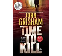 A Time to Kill (Jake Brigance)