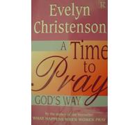 A Time to Pray God's Way