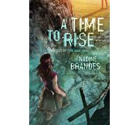 A Time to Rise: Volume 3 (Out of Time, 3)