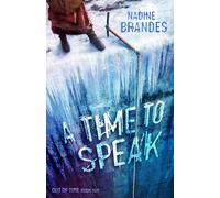 A Time to Speak: Volume 2 (Out of Time, 2)