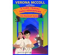 A TIME TRAVEL (mis)ADVENTURE: in Ancient Greece