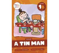 A Tin Man : Level 1B (i/n/m/d)