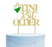 A Tini Bit Older Cake Topper, Happy Birthday Party Cake Decoration Supplies for Martini Themed Party, Martini Bachelorette Party, Tiny Bar Party Decor