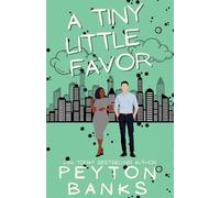 A Tiny Little Favor
