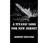 A Titanic Loss For New Jersey