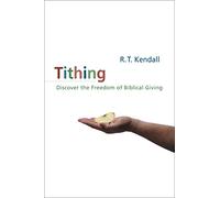 A Tithing: Discover the Freedom of Biblical Giving (Revised)