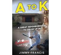 A to K: A great neighborhood to grow up in!