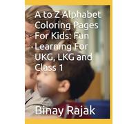 A to Z Alphabet Coloring Pages For Kids: Fun Learning For UKG, LKG and Class 1