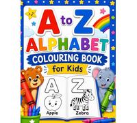 A to Z Alphabet Colouring Book for Kids