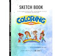 A to Z and Everything in Between: A Silly Coloring Adventure!: Sketch book for children