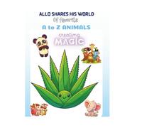A to Z Animal Coloring Book for Kids: Learn the Alphabet with Fun Animal Friends: An engaging coloring adventure that builds creativity, imagination, ... artists! (ALLOS WONDERFUL WORLD OF COLOR)