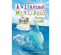 A to Z Animal Mysteries #4: Dolphin Detectives