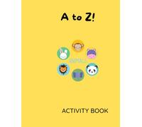 A to Z! Animals Activity Book