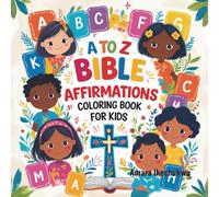 A to Z Bible Affirmations Coloring Book for Kids