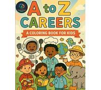 A to Z Careers: A Coloring Book for Kids