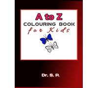 A to Z Colouring Book: for Kids