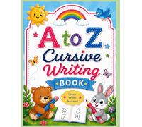 A to Z Cursive Writing Practice Book for Kids: Trace, Practice & Learn Cursive Letters with Fun Activities