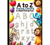 "A to Z Fun with Fruits & Animals: Trace, Color, Match & Learn!": Includes Letter Dot Mats, Animal & Fruit Coloring, Tracing, Size Sorting, Matching Shadows & More!