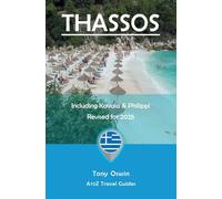A to Z Guide to Thassos 2025, including Kavala and Philippi