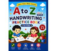 A to Z Handwriting Practice Book: Learn, Trace & Write Alphabet Letters for Kids Ages 3-5