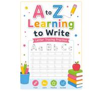 A to Z Learning to Write: Trace, Learn & Practice Uppercase and Lowercase Letters