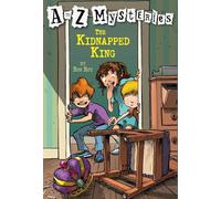 A to Z Mysteries: The Kidnapped King: 11