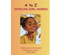 A to Z of African Girl Names (African Girl Stories)