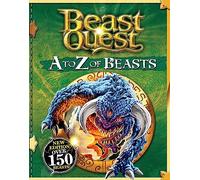 A to Z of Beasts: New Edition Over 150 Beasts (Beast Quest)