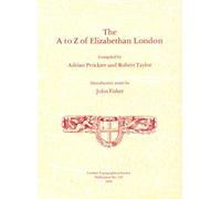 A. to Z. of Elizabethan London