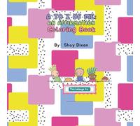A to Z of me: An Affirmation Alphabet Coloring Journey
