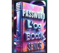 A to Z Password Log Book Manager: The Complete Offline Organizer for Digital Life (WiFi, Banking, Apps & More) For All