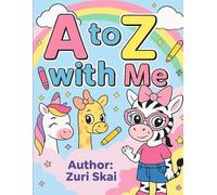 A to Z with Me: An Alphabet Tracing & Coloring Adventure!