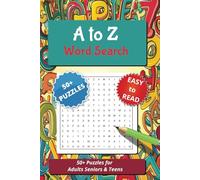 A to Z Word Search Puzzle Book: Word searches with Easy to Read Print Each Puzzle Uses a Different Word | 6x9 inches, 110 pages | 50+ Puzzles ... Gift for Vacations, Holidays and Free Times