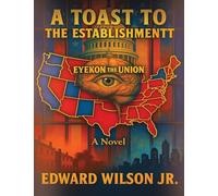 A Toast to the Establishment: Eyekon The Union