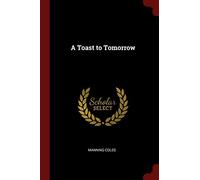 A Toast to Tomorrow