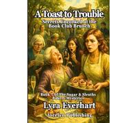 A Toast to Trouble: Secrets Uncorked at the Book Club Brunch