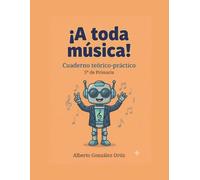 ¡A toda Música!: 5º de Primaria