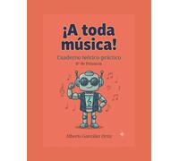 ¡A toda Música!: 6º de Primaria